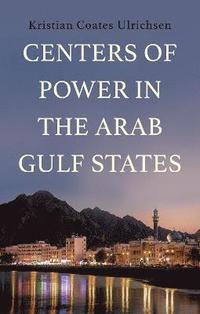 bokomslag Centers of Power in the Arab Gulf States