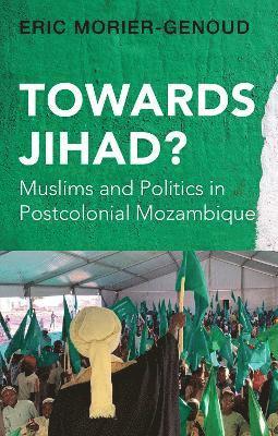 Eric Morier-Genoud - Towards Jihad?, Inbunden