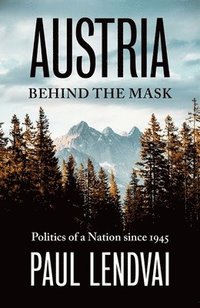 bokomslag Austria Behind the Mask
