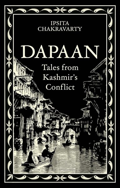 Ipsita Chakravarty - Dapaan, Häftad