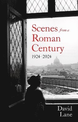 Scenes from a Roman Century 1