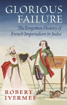Robert Ivermee - Glorious Failure, Inbunden