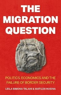 bokomslag The Migration Question