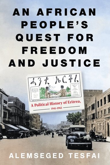 Alemseged Tesfai - African People’s Quest for Freedom and Justice, Häftad