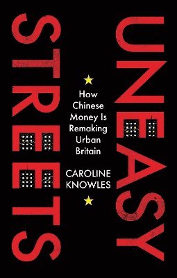 Caroline Knowles - Uneasy Streets, Inbunden
