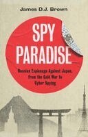 James D.J. Brown - Spy Paradise, Inbunden. Tillgänglighet: Kommande