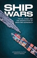 Athanasios Platias, Vasilis Trigkas - Ship Wars, Inbunden