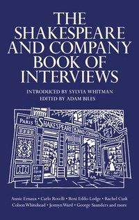 bokomslag The Shakespeare and Company Book of Interviews