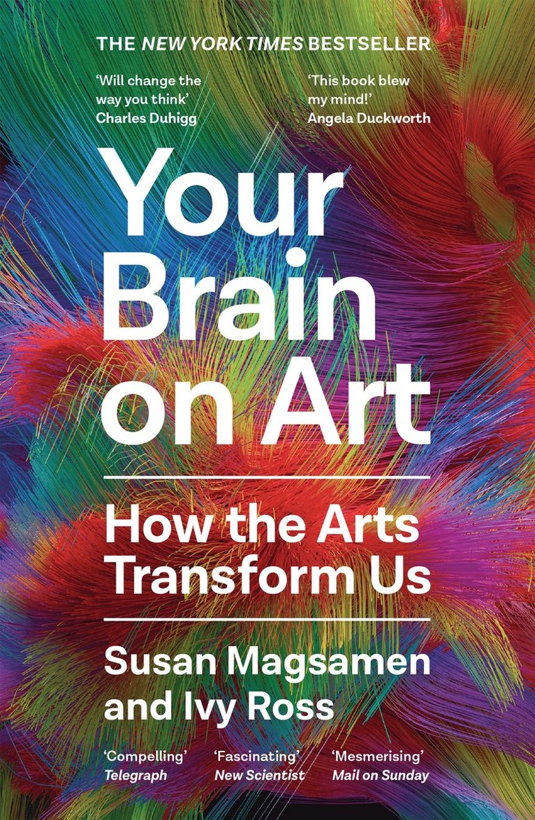 Susan Magsamen, Ivy Ross - Your Brain on Art, Häftad