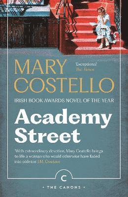 Mary Costello - Academy Street, Häftad