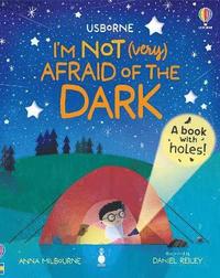 bokomslag I'm Not (Very) Afraid of the Dark
