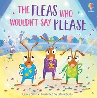 bokomslag Fleas who Wouldn't Say Please