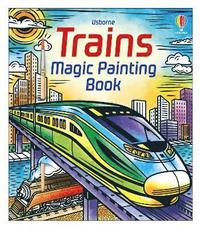 bokomslag Trains Magic Painting Book