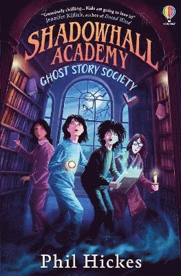 bokomslag Shadowhall Academy: Ghost Story Society