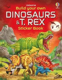 bokomslag Build Your Own Dinosaurs and T. Rex Sticker Book