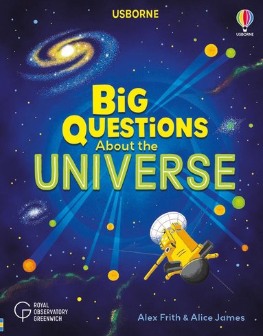 Alice James, Alex Frith - Big Questions About the Universe, Inbunden