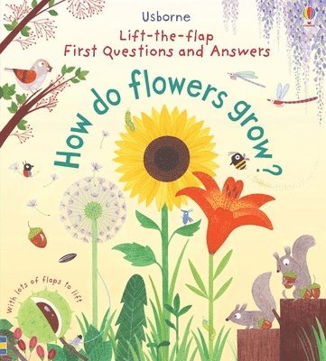 First Questions and Answers: How Do Flowers Grow? 1