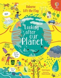 bokomslag Lift-The-Flap Looking After Our Planet