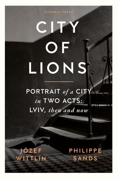 Jozef Wittlin, Philippe Sands - City of Lions, Häftad