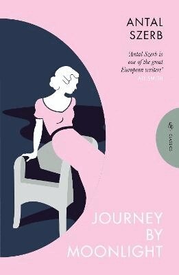 Antal Szerb - Journey by Moonlight, Häftad