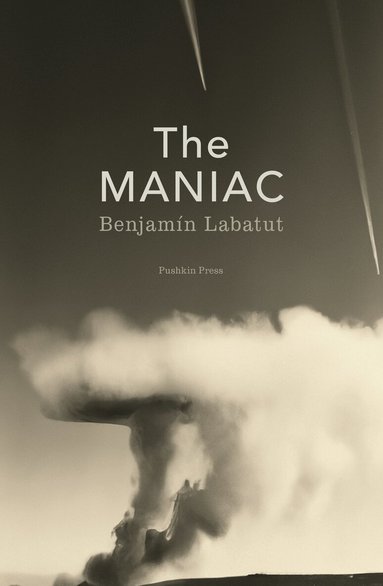 Benjamín Labatut - MANIAC, Häftad