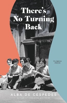 There's No Turning Back