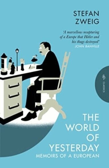 Stefan Zweig - World of Yesterday, Häftad