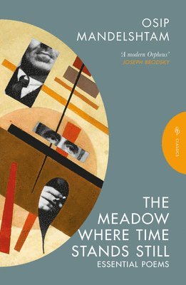 Osip Mandelshtam - Meadow Where Time Stands Still, Häftad