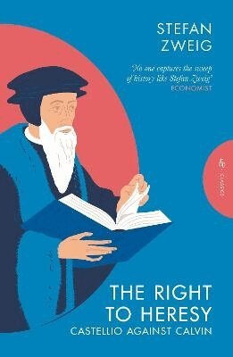 Stefan Zweig - Right to Heresy, Häftad
