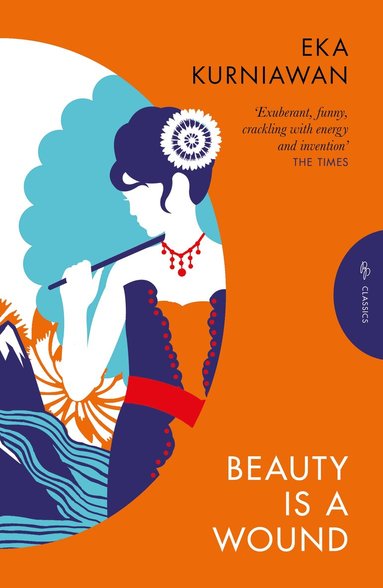 Eka Kurniawan - Beauty is a Wound, Häftad