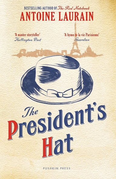 Antoine Laurain - President's Hat, Häftad