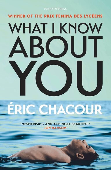 Éric Chacour - What I Know About You, Häftad
