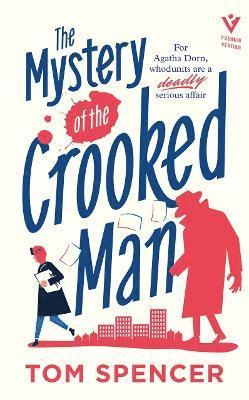 Tom Spencer - Mystery of the Crooked Man, Inbunden