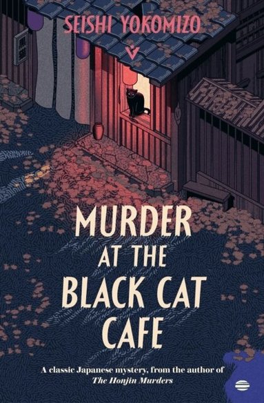 Seishi Yokomizo - Murder at the Black Cat Cafe, Häftad