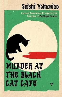 Seishi Yokomizo - Murder at the Black Cat Cafe, Häftad