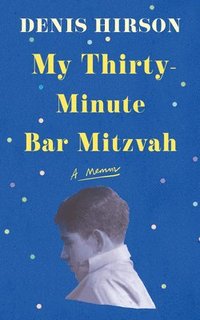 bokomslag My Thirty-Minute Bar Mitzvah