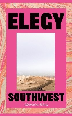 Elegy, Southwest 1