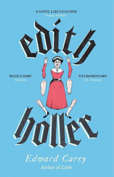 Edward Carey - Edith Holler, Häftad