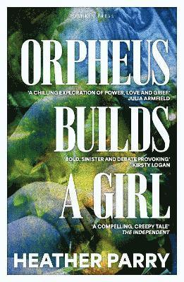 Orpheus Builds A Girl 1