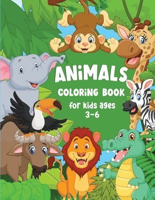 Animal Coloring Book for Kids Ages 3-6 1