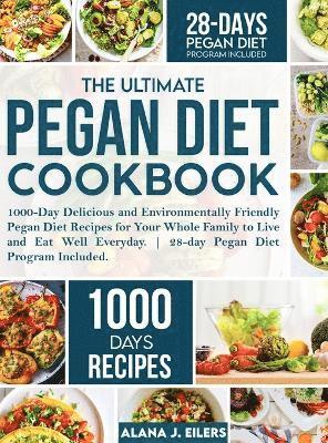 The Ultimate Pegan Diet Cookbook 1