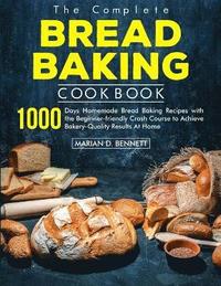 bokomslag The Complete Bread Baking Cookbook