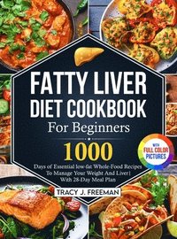 bokomslag Fatty Liver Diet Cookbook For Beginners