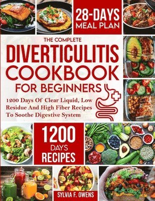 Complete Diverticulitis Cookbook For Beginners