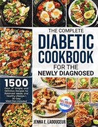 bokomslag The Complete Diabetic Cookbook for the Newly Diagnosed