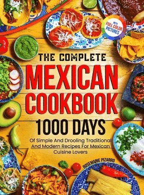 The Complete Mexican Cookbook 1