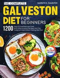 bokomslag Complete Galveston Diet For Beginners