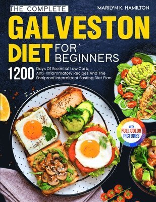 bokomslag Complete Galveston Diet For Beginners