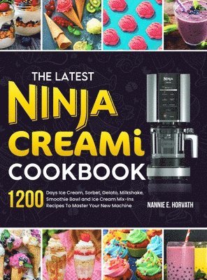 The Latest Ninja Creami Cookbook 1