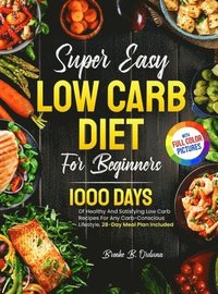 bokomslag Super Easy Low Carb Diet For Beginners